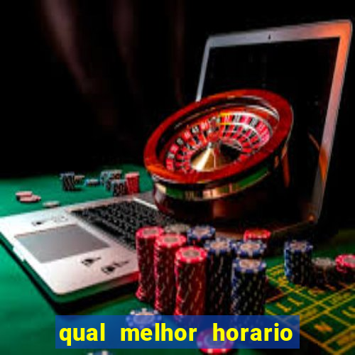 qual melhor horario para jogar pixbet